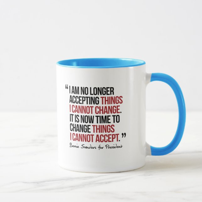 Change things I cannot accept - Quote Mug (Right)