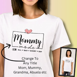 Change Word, Mum Mum Mummy Grandma Love Heart Mode T-Shirt
