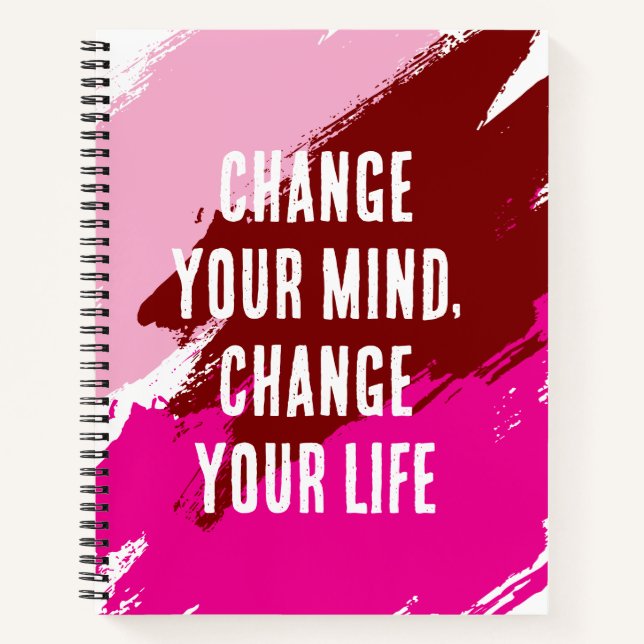 Change Your Mind, Change Your Life (PURPLE) Notebook (Front)