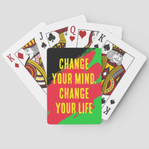 Change Your Mind, Change Your Life (RD/GRN/BLK) Playing Cards