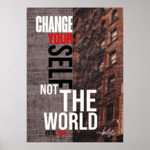 change your self not the world graduation posters