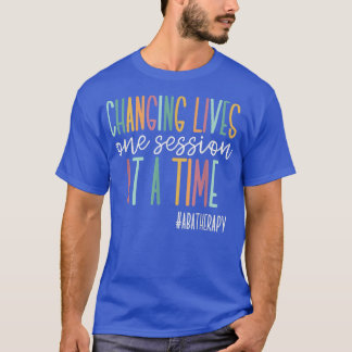 Changing Lives One Session At A Time  T-Shirt