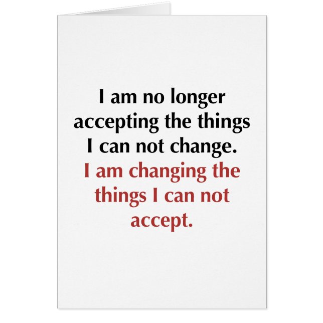 Changing What I Can Not Accept (Front)