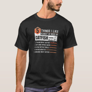 Channel Catfishing Clothes Flathead Catfish Fishin T-Shirt