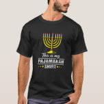 Chanukah Pajamas For Family Hanukkah Pajamakah T-Shirt<br><div class="desc">A gift that will remain in your memory.This Graphic with the saying "This Is My Pajamakah" on it is created with love and the design is created in the small alpine republic Switzerland.Not the right one for you? If you want to see more graphics & sayings about your topic Hanukkah,...</div>