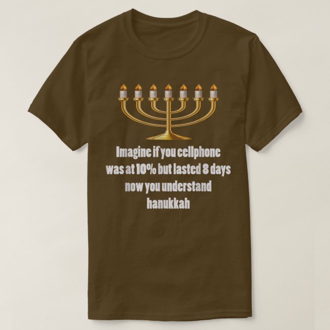 Chanukah Sarcastic Funny Happy Hanukkah Chanukah T-Shirt (Design Front)
