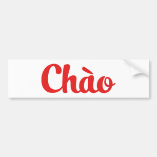 Chào / Hello ~ Vietnam / Vietnamese / Tiếng Việt Bumper Sticker