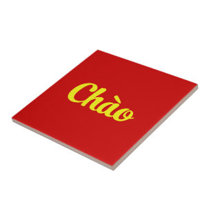 Chào / Hello ~ Vietnam / Vietnamese / Tiếng Việt Ceramic Tile