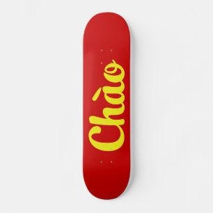 Chào / Hello ~ Vietnam / Vietnamese / Tiếng Việt Skateboard
