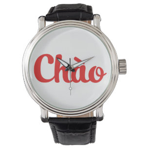 Chào / Hello ~ Vietnam / Vietnamese / Tiếng Việt Watch