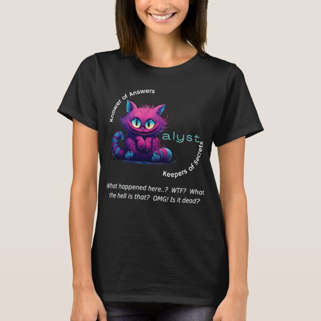 Chaos Cat Tee – CatAlyst: Your Panic Is Manna (Front)