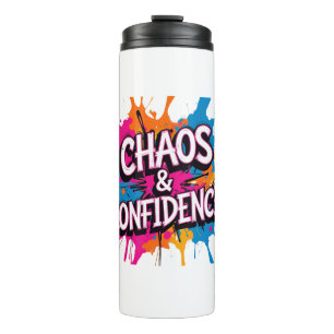 Chaos & Confidence" Colour Splash Quote Design Thermal Tumbler