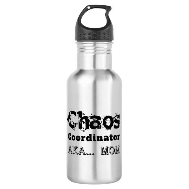 Chaos Coordinator  AKA… Mum 710 Ml Water Bottle (Front)