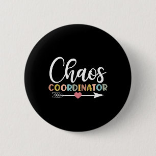 Chaos Coordinator Back to School 6 Cm Round Badge