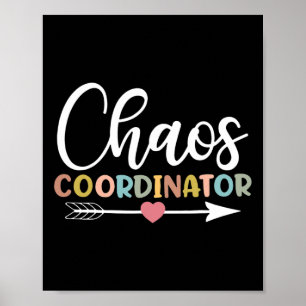 Chaos Coordinator Back to School Poster