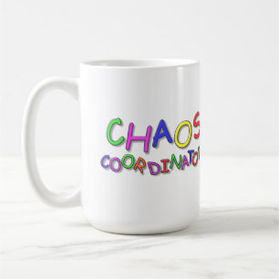 Chaos Coordinator Coffee Mug