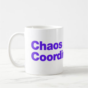 Chaos coordinator coffee mug