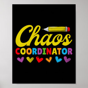 Chaos Coordinator - Daycare Teacher Childcare Prov Poster