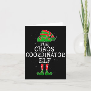 Chaos Coordinator Elf Group Matching Family Christ Card