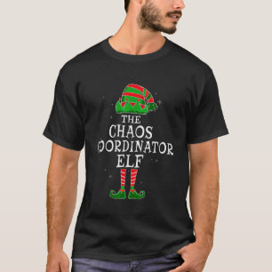 Chaos Coordinator Elf Group Matching Family Christ T-Shirt