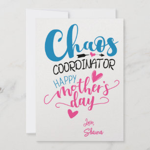 Chaos Coordinator, Funny Custom Mother's Day Card 