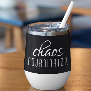 Chaos Coordinator Funny Gift For Her