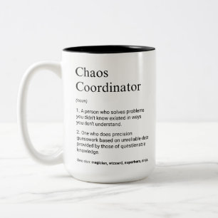 Chaos Coordinator Funny Manager Definition Two-Tone Coffee Mug