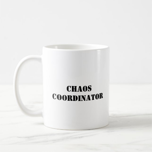 Chaos Coordinator Funny Mug (Left)
