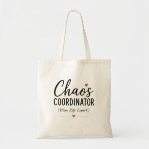 Chaos Coordinator Funny Mum Life Typography Tote Bag