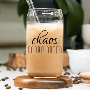 Chaos Coordinator Funny Mum Teacher Gift Can Glass