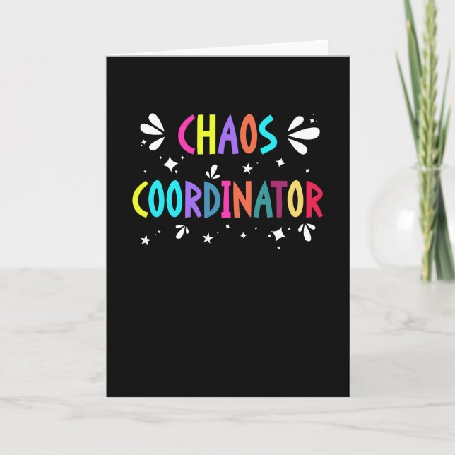 Chaos Coordinator Funny Mum Teacher Witty Saying Card (Front)