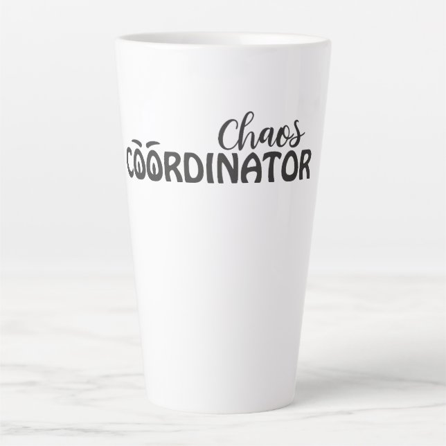 Chaos Coordinator Funny Typography Art Latte Mug (Front)