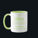 Chaos Coordinator Green Typography Personalised Mug<br><div class="desc">Chaos Coordinator Green Typography Personalised Coffee Mug features a simple design of the text "chaos coordinator (your name) fuelled by coffee" in a fun green calligraphy script with your personalised name below. Personalise by editing the text in the text box provided. Perfect for that busy mum, teacher, sports team manager...</div>