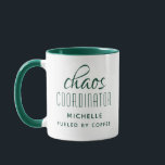 Chaos Coordinator Green Typography Personalised Mug<br><div class="desc">Chaos Coordinator Green Typography Personalised Coffee Mug features a simple design of the text "chaos coordinator (your name) fuelled by coffee" in a fun green calligraphy script with your personalised name below. Personalise by editing the text in the text box provided. Perfect for that busy mum, teacher, sports team manager...</div>