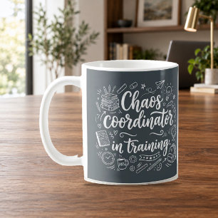 Chaos Coordinator in Training Chalkboard Mug