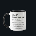 Chaos Coordinator Mug<br><div class="desc">The "Chaos Coordinator" design celebrates the unsung hero in your life,  whether it's a busy parent,  teacher,  or manager. It pays tribute to their superhuman skills by turning chaos into calm,  making it perfect for birthdays,  appreciation gifts,  or as a thoughtful addition to any workspace or kitchen.</div>