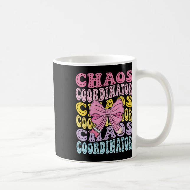 Chaos Coordinator Mum School Teacher Back To Schoo Coffee Mug (Right)