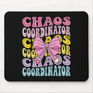 Chaos Coordinator Mum School Teacher Back To Schoo Mouse Pad