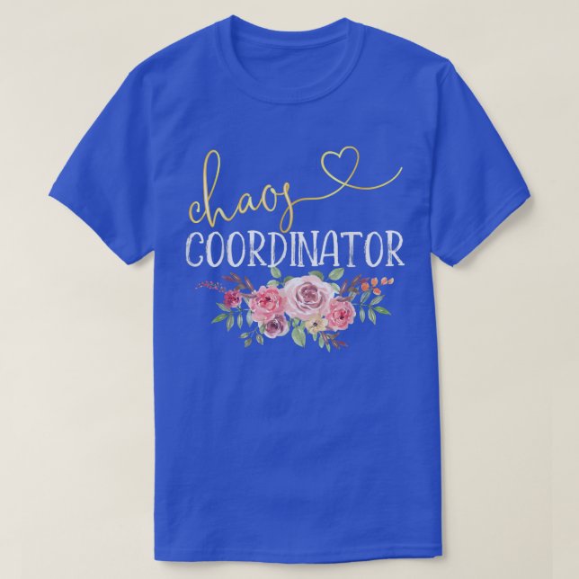 Chaos Coordinator Mum Women Nurse Teacher Christma T-Shirt (Design Front)