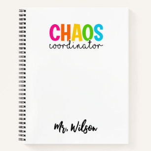 Chaos Coordinator Notebook – Funny Teacher Quote