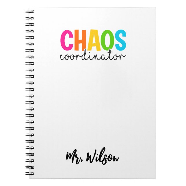 Chaos Coordinator Notebook – Funny Teacher Quote (Front)