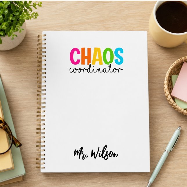 Chaos Coordinator Notebook – Funny Teacher Quote Planner (Chaos Coordinator Notebook – Funny Teacher Quote)