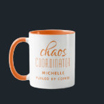 Chaos Coordinator Orange Typography Personalised Mug<br><div class="desc">Chaos Coordinator Orange Typography Personalised Coffee Mug features a simple design of the text "chaos coordinator (your name) fuelled by coffee" in a fun orange calligraphy script with your personalised name below. Personalise by editing the text in the text box provided. Perfect for that busy mum, teacher, sports team manager...</div>