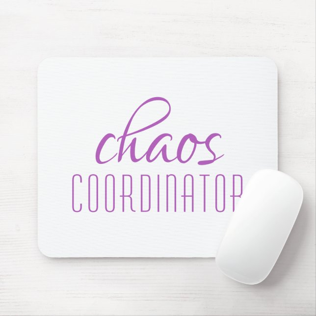 Chaos Coordinator Purple Typographic Text Mouse Pad (With Mouse)