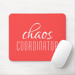 Chaos Coordinator Red Typographic Text Mouse Pad