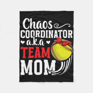 Chaos Coordinator Softll Team Mom Softll Team Mama Fleece Blanket