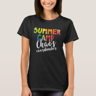 Chaos Coordinator Summer Camp Counsellor T-Shirt