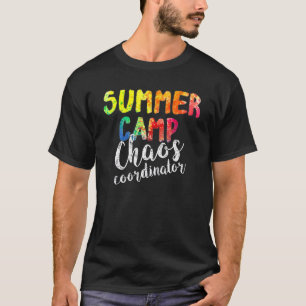 Chaos Coordinator Summer Camp Counsellor T-Shirt