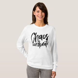 Chaos Coordinator T-Shirt