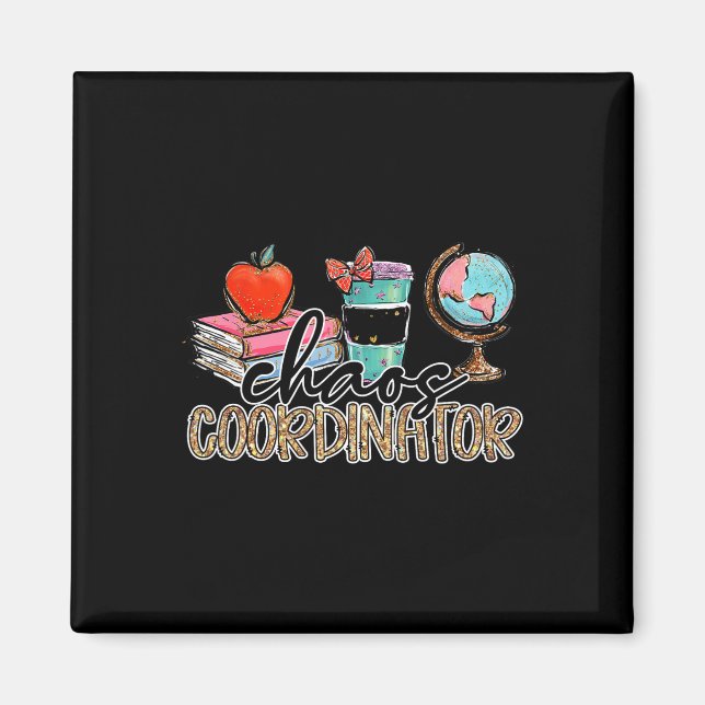 Chaos Coordinator Teacher Fun Teacher Humour Leopa Magnet (Front)